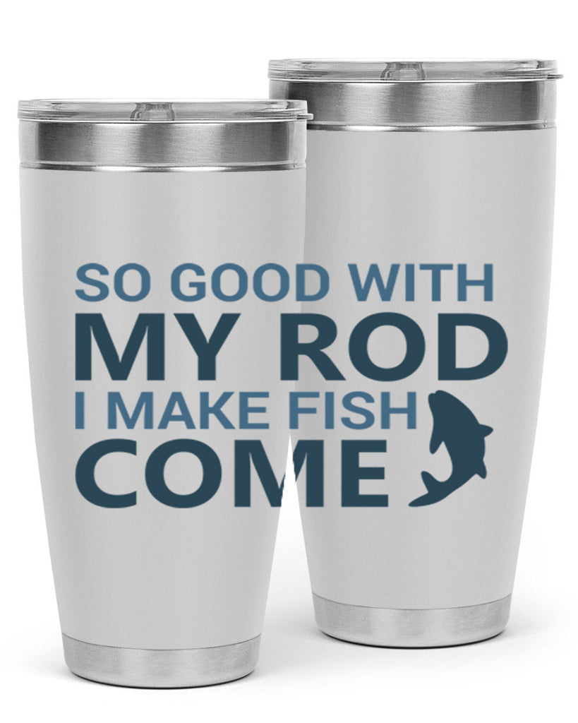 so good with my 39#- fishing- Tumbler