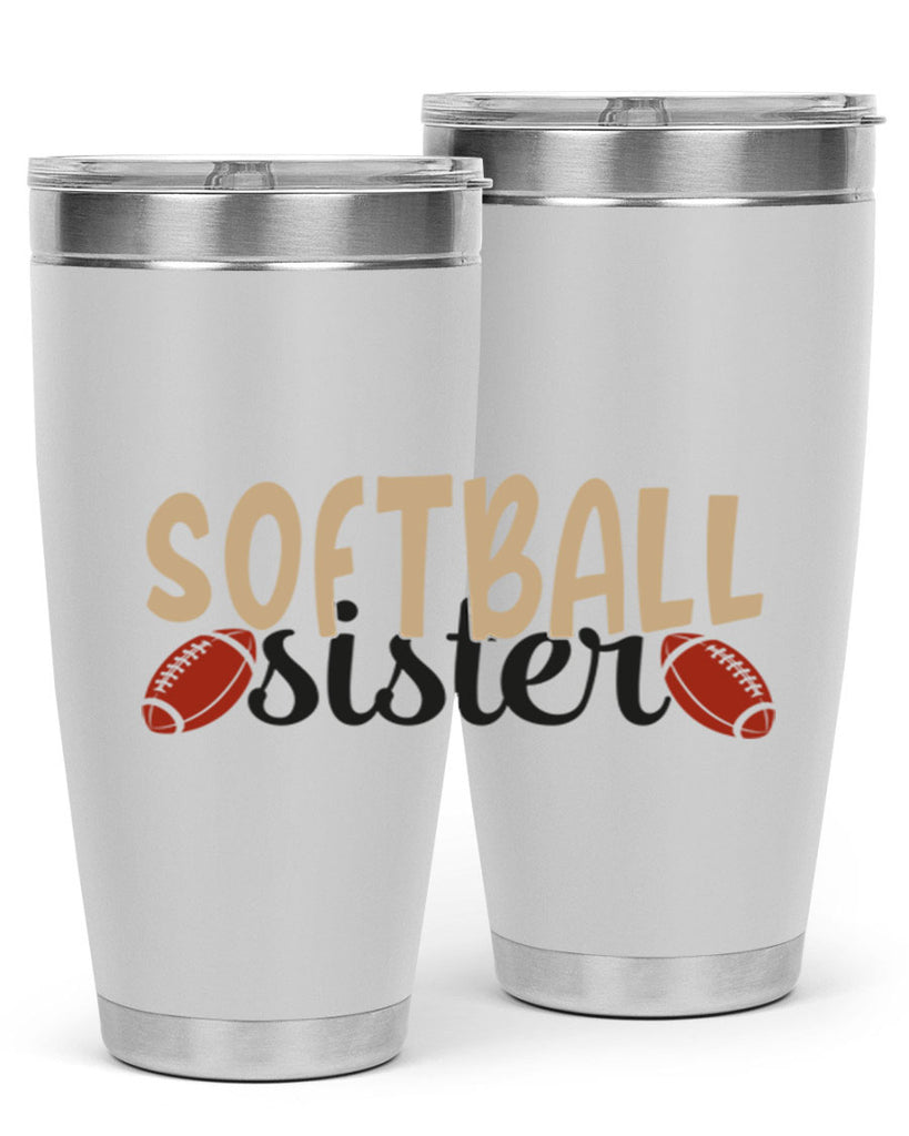 softball sister 2272#- softball- Tumbler