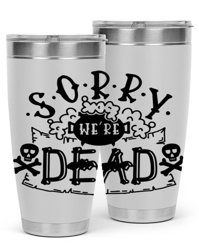 sorry were dead 24#- halloween- Tumbler