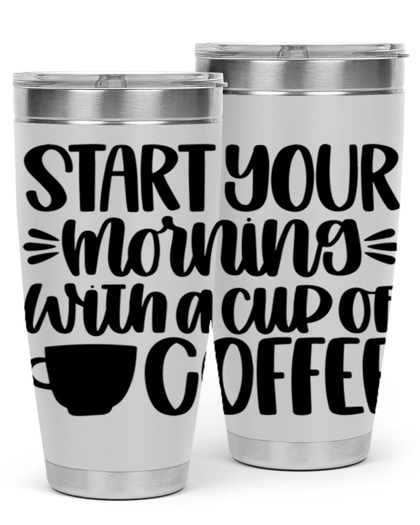 start your morning with 28#- coffee- Tumbler