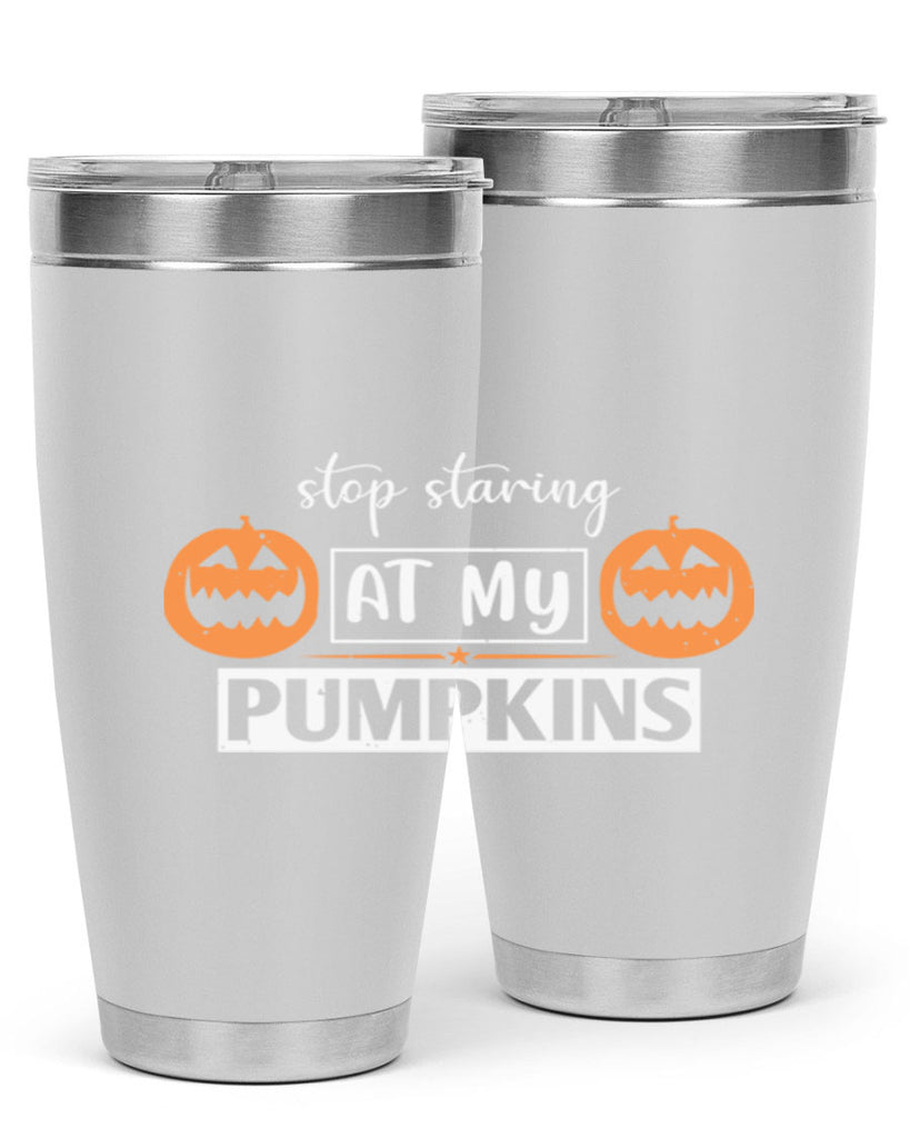 stop staring at my pumpkins 131#- halloween- Tumbler