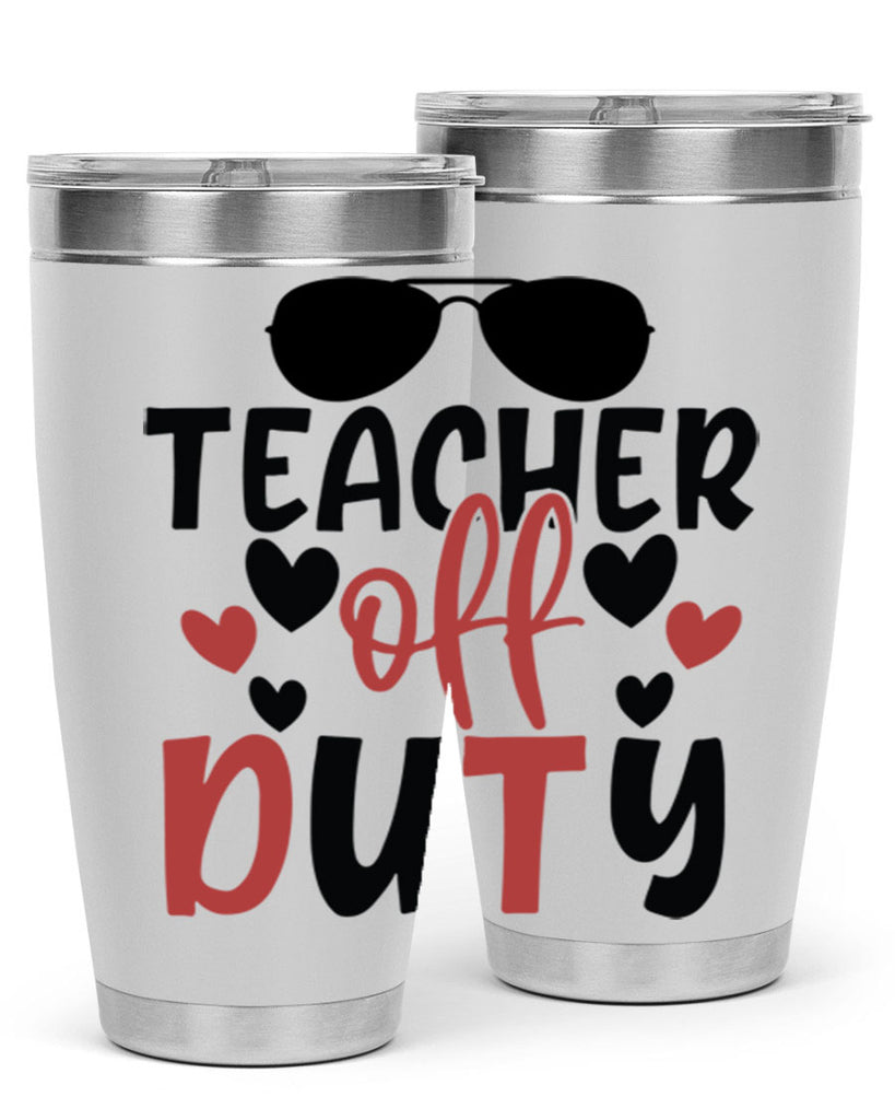 teacher off duty Style 205#- teacher- tumbler