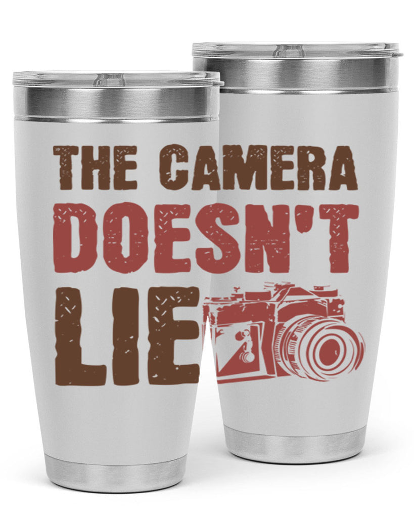 the camera doesnt lie 14#- photography- Tumbler