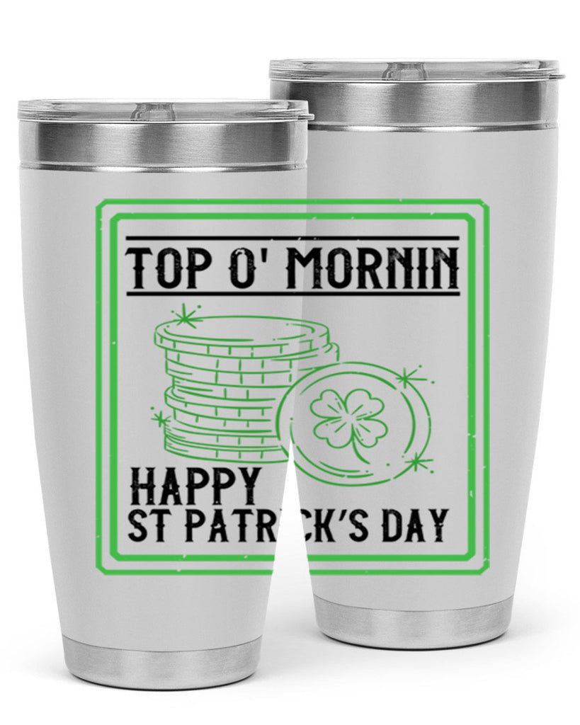 top o mornin happy st patrick’s day Style 8#- St Patricks Day- Tumbler