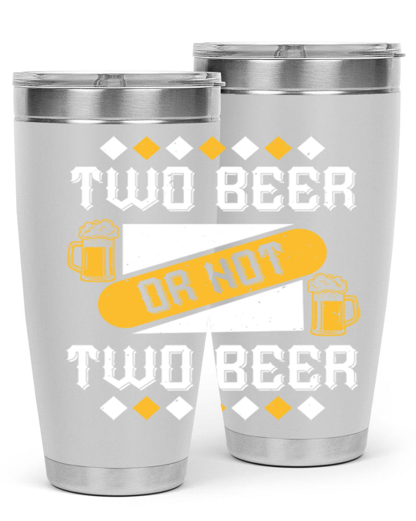 two beer or not two beer 3#- beer- Tumbler