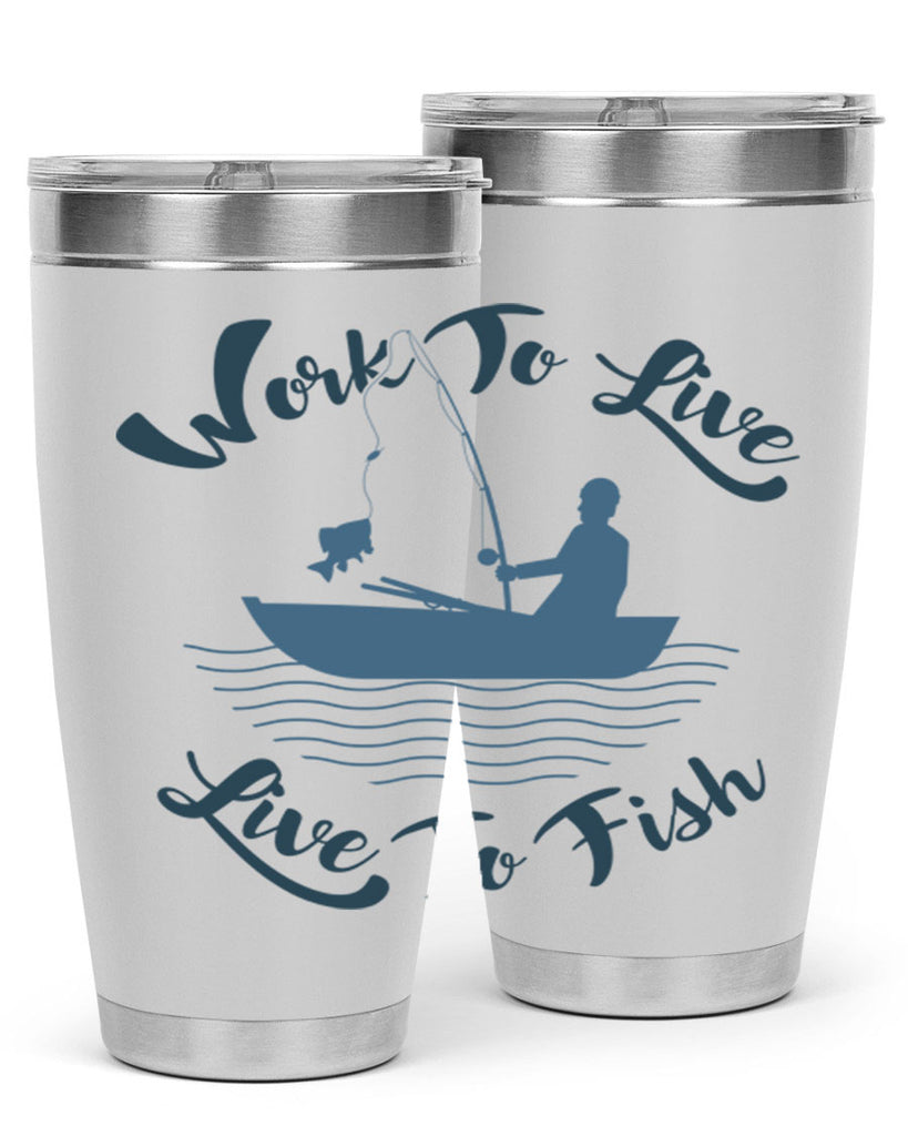 work to live 10#- fishing- Tumbler