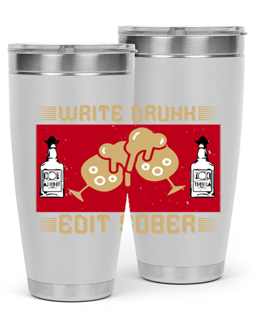 write drunk edit sober 14#- drinking- Tumbler