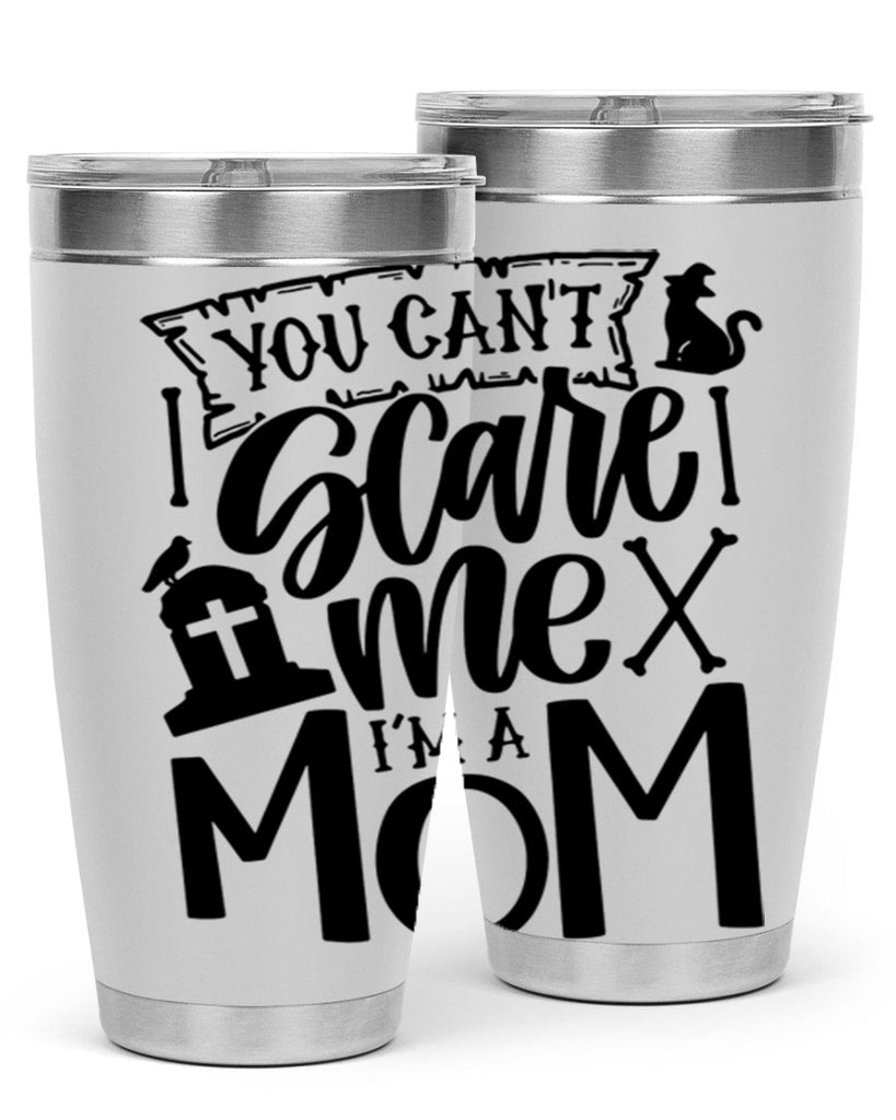 you cant scare me im a mom 1#- halloween- Tumbler