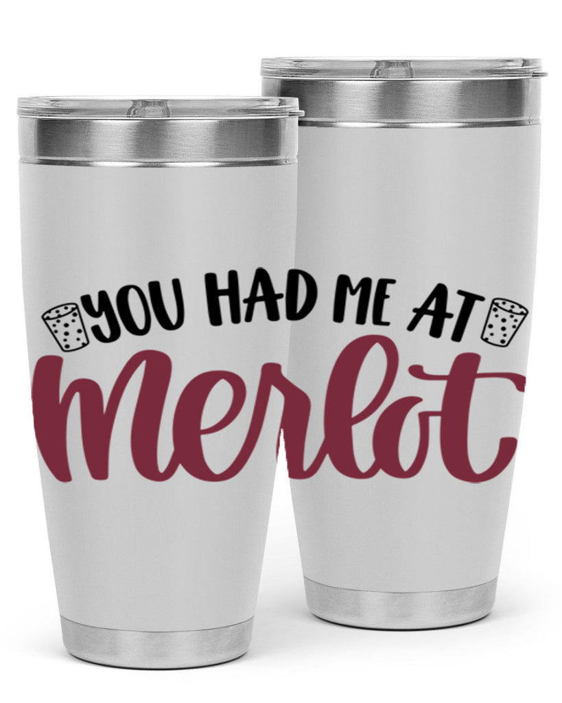 you had me at merlot 14#- wine- Tumbler