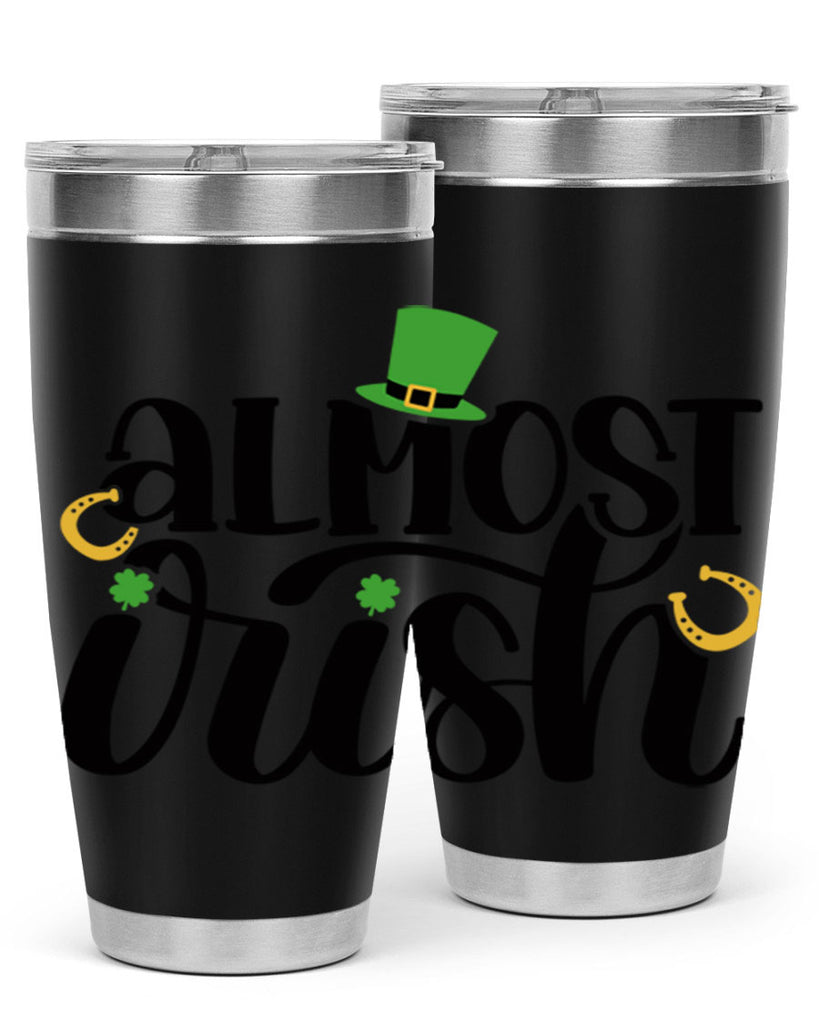 Almost Irish Style 107#- St Patricks Day- Tumbler