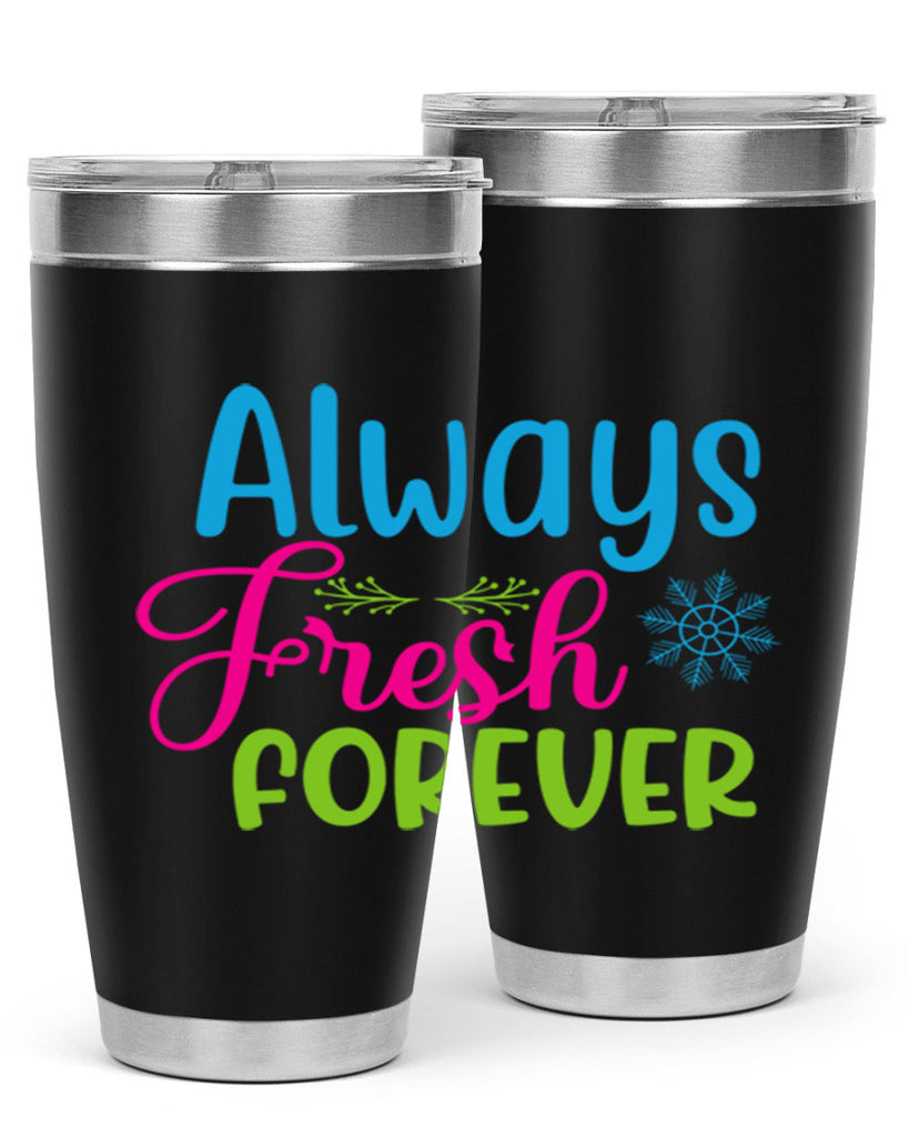 Always Fresh Forever 12#- winter- Tumbler