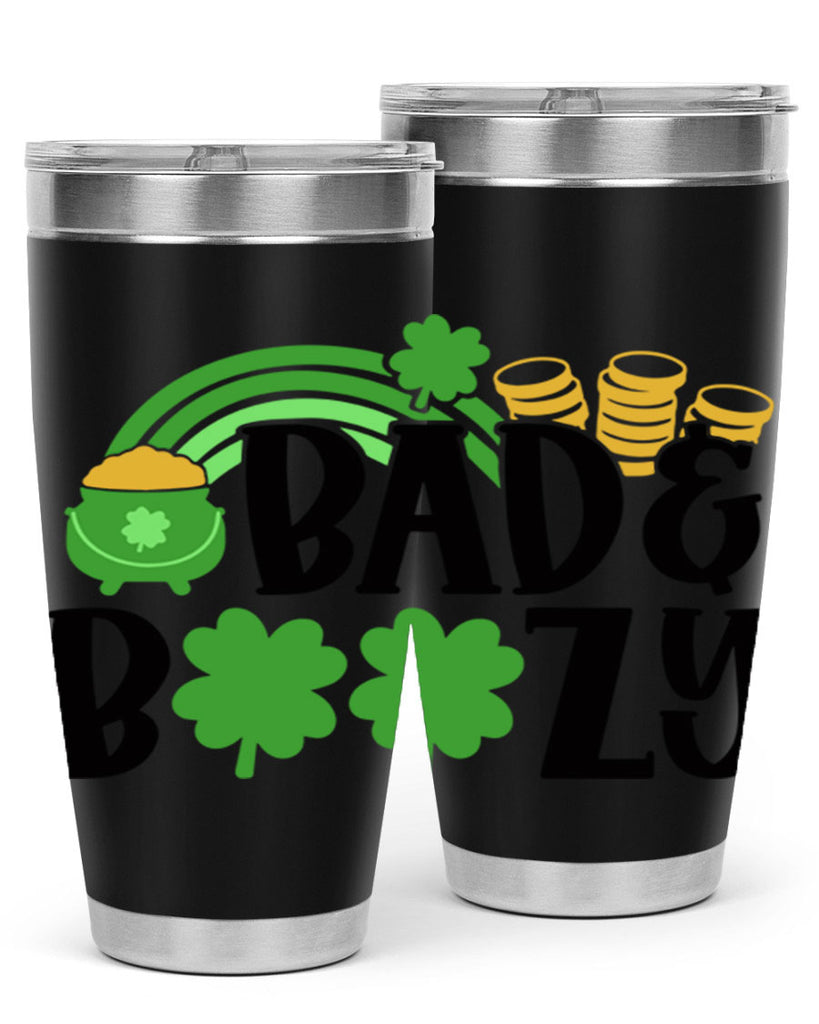 Bad Boozy Style 105#- St Patricks Day- Tumbler