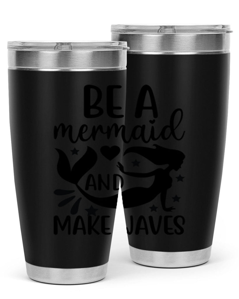 Be a mermaid and make 54#- mermaid- Tumbler