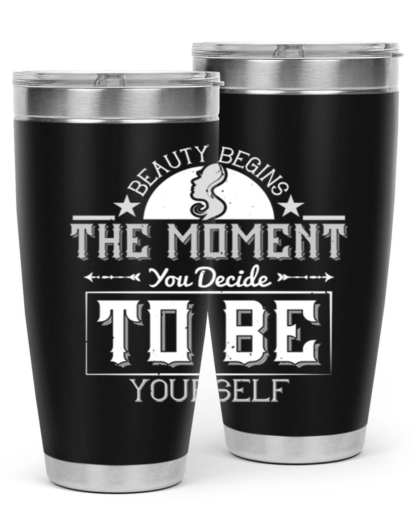 Beauty begins the moment you decide to be yourself Style 170#- make up- Tumbler