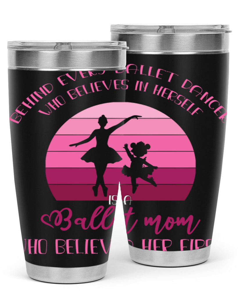 Behind Every Ballet Dancer Is Ballet 19#- ballet- Tumbler