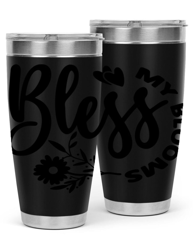Bless My Blooms47#- spring- Tumbler