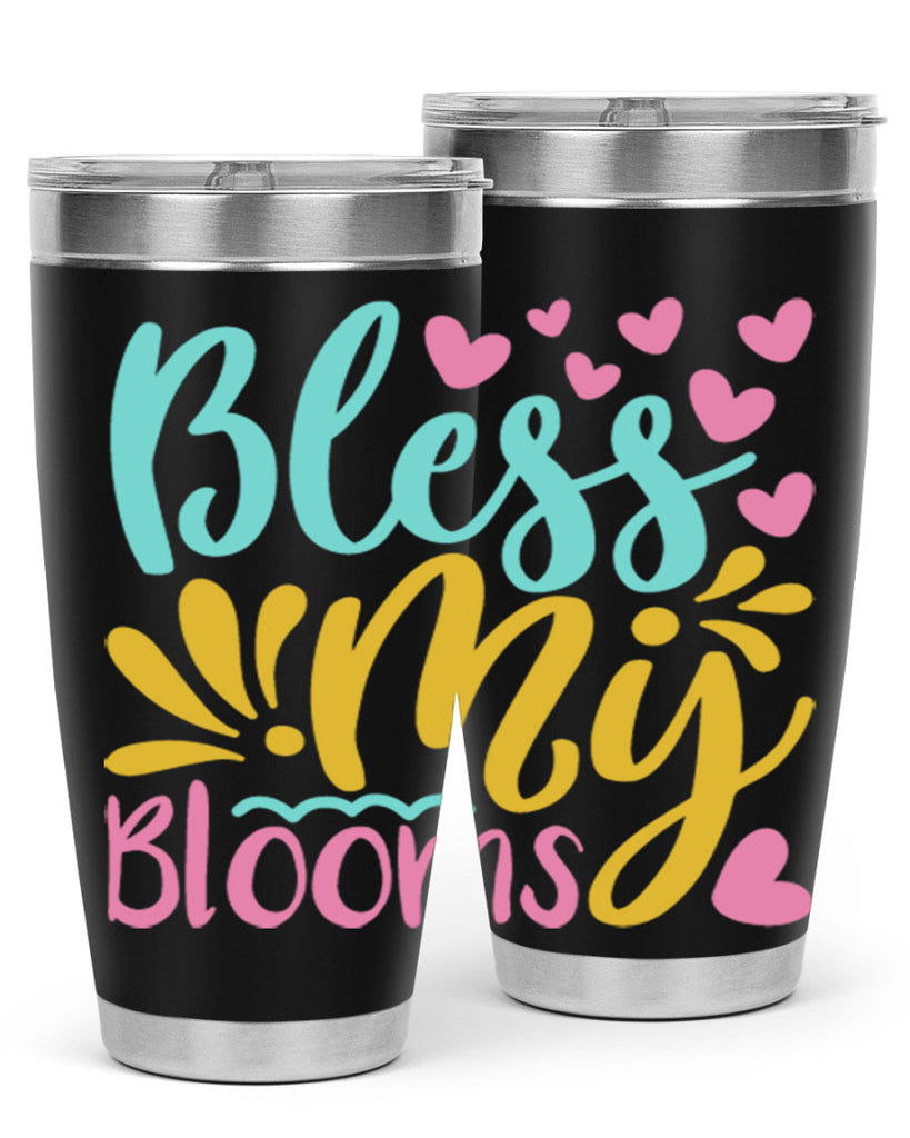Bless my blooms Style 69#- summer- Tumbler