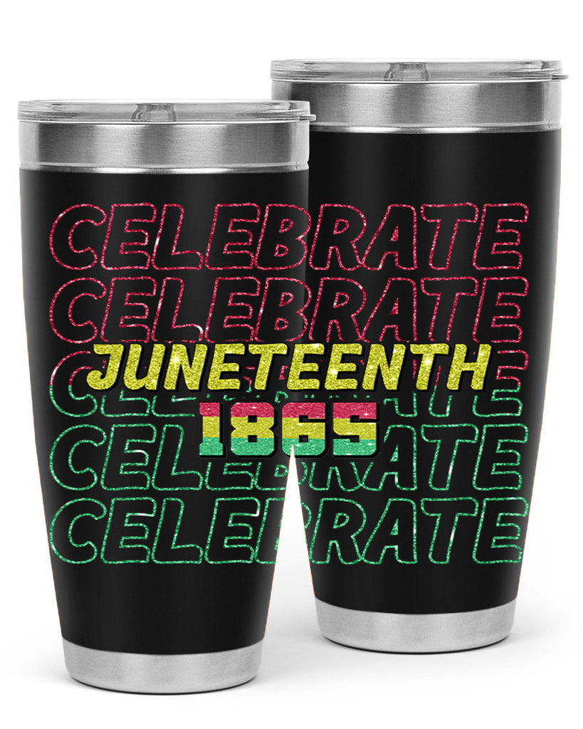 Celabrate Juneteenth Since 1865 Png 18#- Juneteenth- tumbler