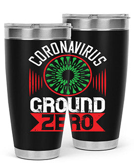 Corona Virus Ground Zero Style 5#- corona virus- Tumbler