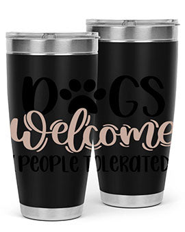 Dogs Welcome Style 21#- dog- Tumbler