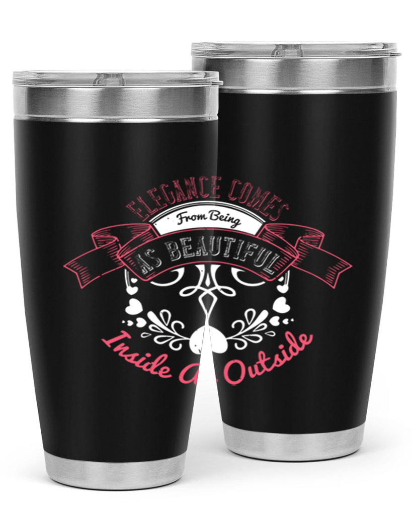 Elegance comes from being as beautiful inside as outside Style 213#- make up- Tumbler