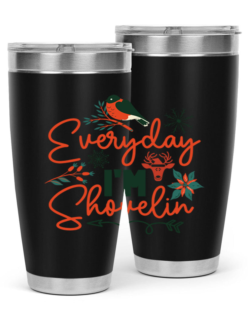Everyday Im Shovelin 103#- winter- Tumbler