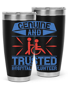 Genuine and Trusted Hospital Volunteer Style 2#- volunteer- Tumbler