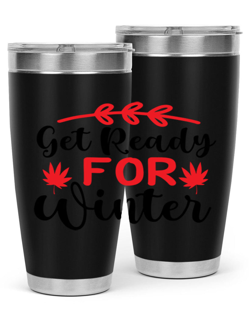 Get ready for winter 110#- winter- Tumbler