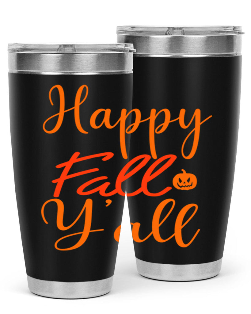 Happy Fall Yall Design 233#- fall- Tumbler