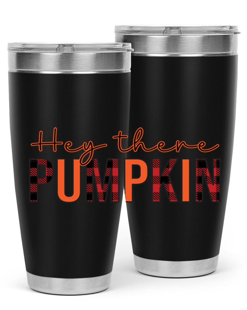 Hey there pumpkin 306#- fall- Tumbler