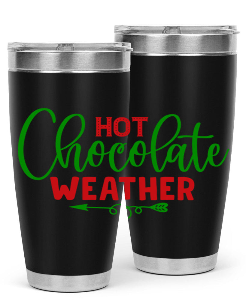 Hot Chocolate Weather 200#- winter- Tumbler
