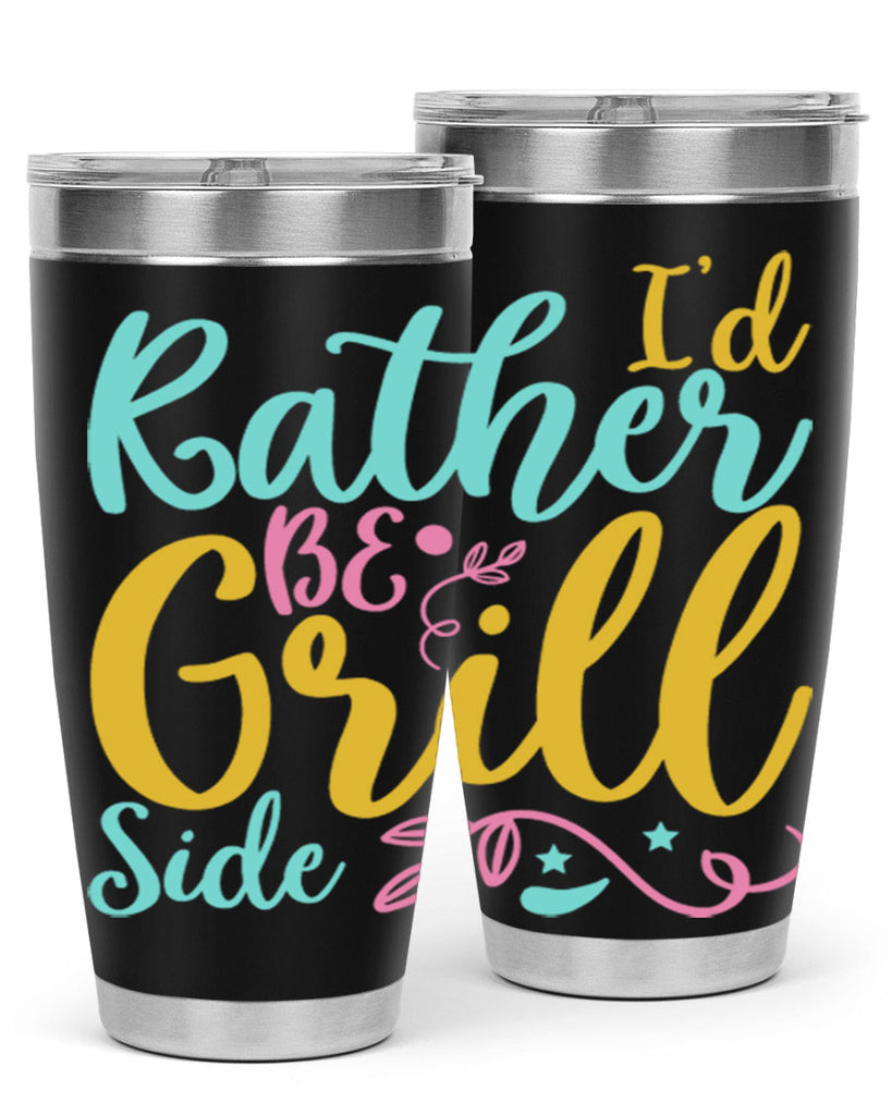 ID RATHER BE GRILL SIDE Style 62#- summer- Tumbler