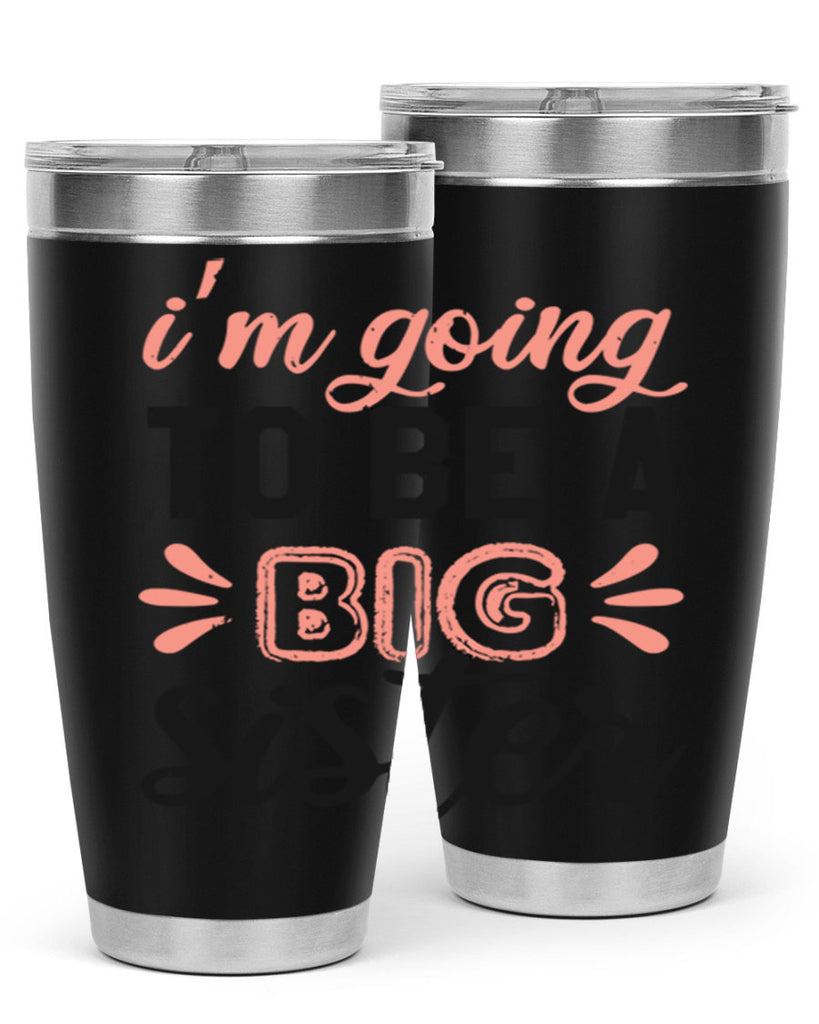 Im going to be a big sister Style 34#- baby shower- tumbler