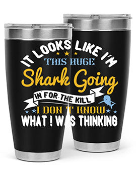 It looks like I’m this huge shark going in for the kill…I don’t know what I was thinking Style 60#- shark  fish- Tumbler