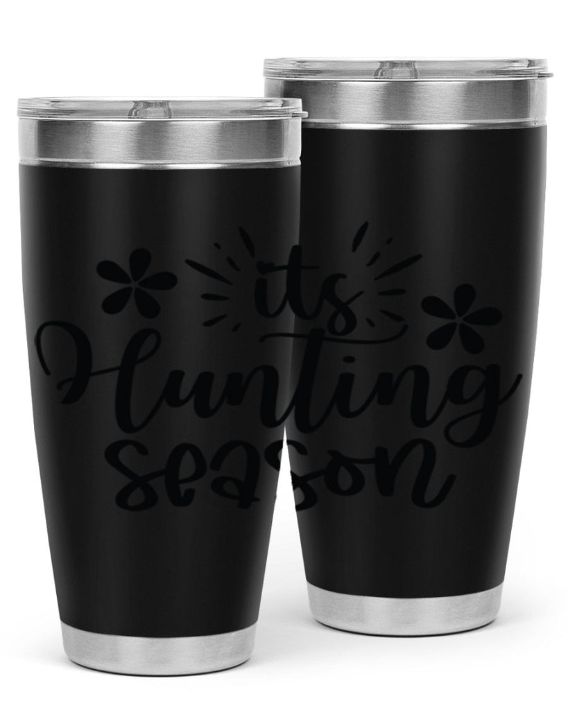 Its hunting season  283#- spring- Tumbler