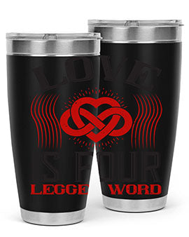 Love Is Four Legged Word Style 167#- dog- Tumbler