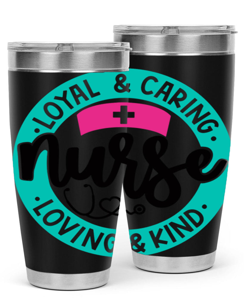 Loyal Caring Nurse Loving Kind Style Style 133#- nurse- tumbler