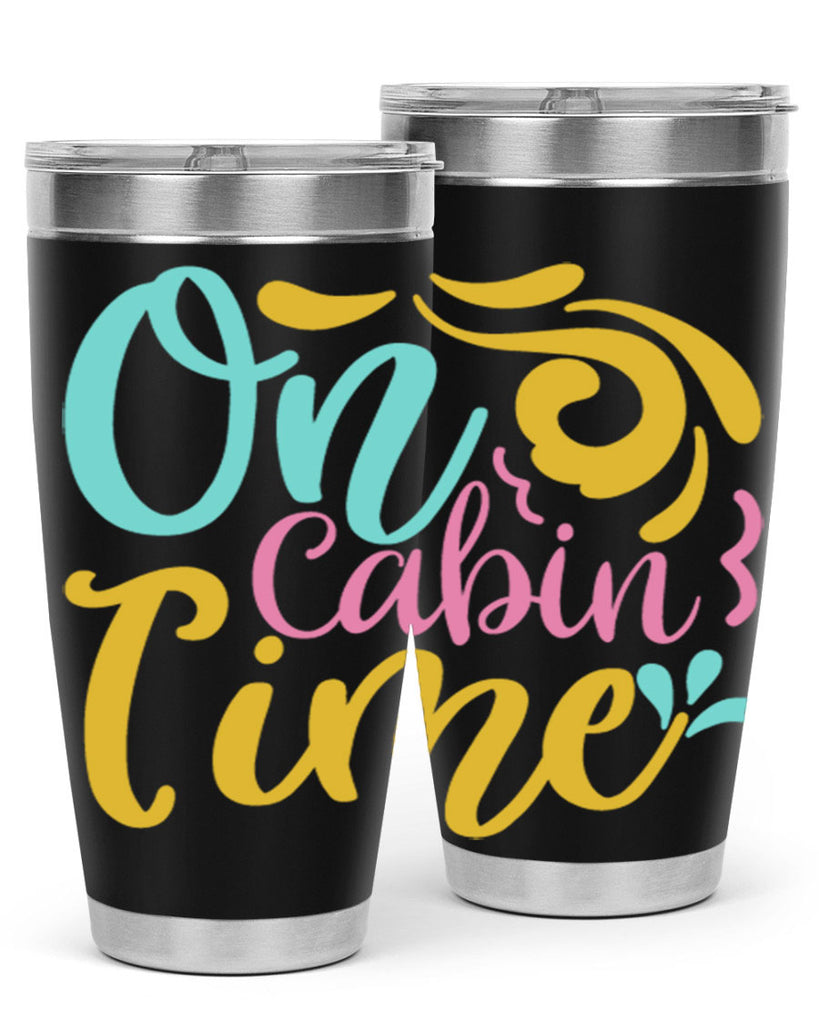 ON CABIN TIME Style 59#- summer- Tumbler