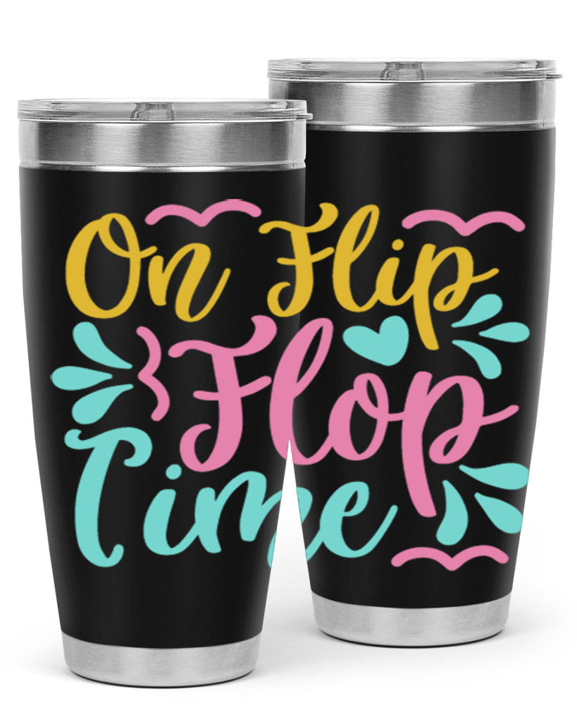 ON FLIP FLOP TIME Style 58#- summer- Tumbler