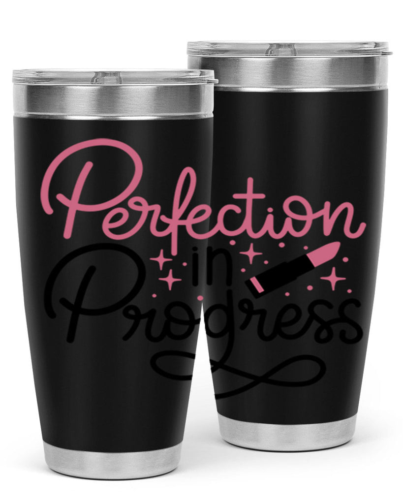 Perfection in Progress Style 32#- make up- Tumbler