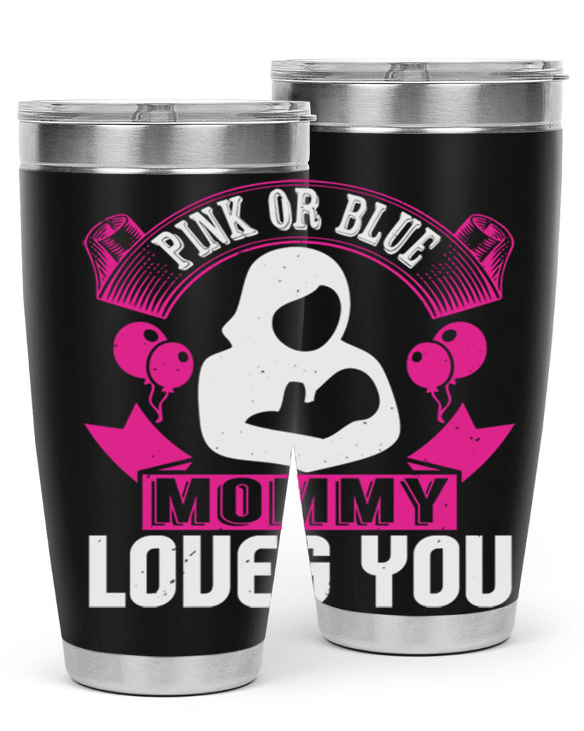 Pink or Blue Monny Loves You Style 178#- baby- tumbler