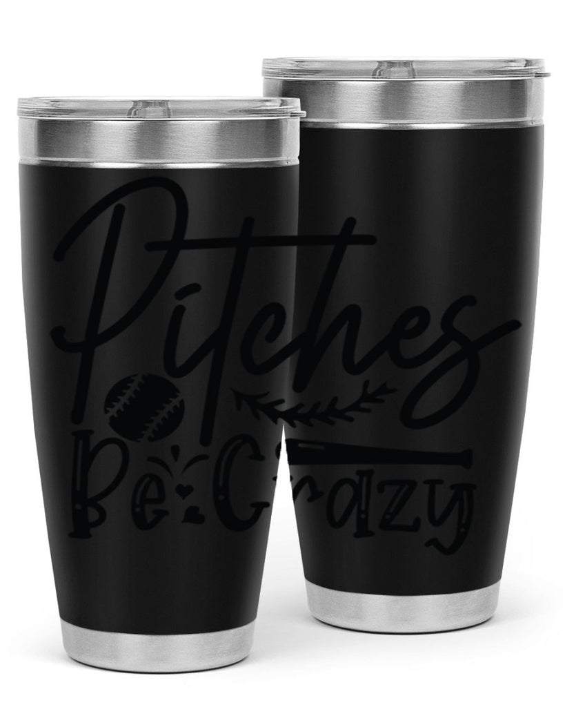Pitches Be Crazy 2034#- baseball- Tumbler