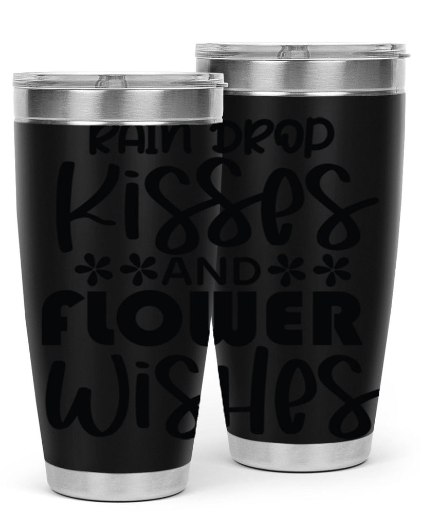 Rain drop kisses and flower 398#- spring- Tumbler