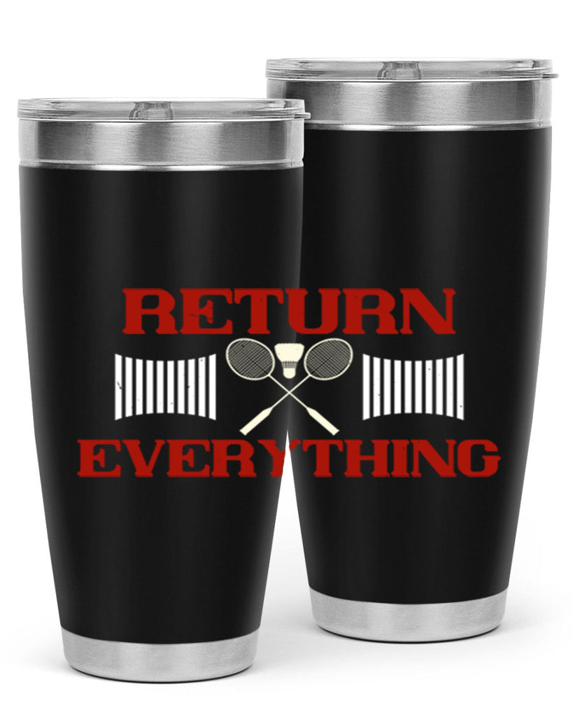 Return Everything 1892#- badminton- Tumbler