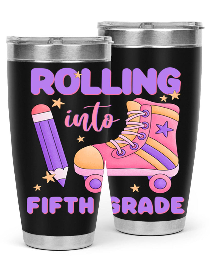 Rolling into 5th Grade 26#- 5th grade- Tumbler