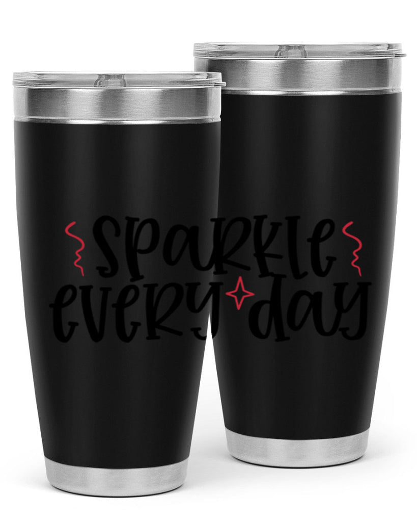 Sparkle every day design Style 220#- make up- Tumbler