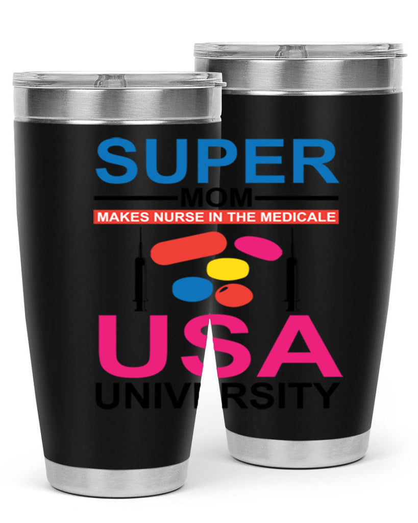 Super Mom Makes Nurse in the Style 333#- nurse- tumbler
