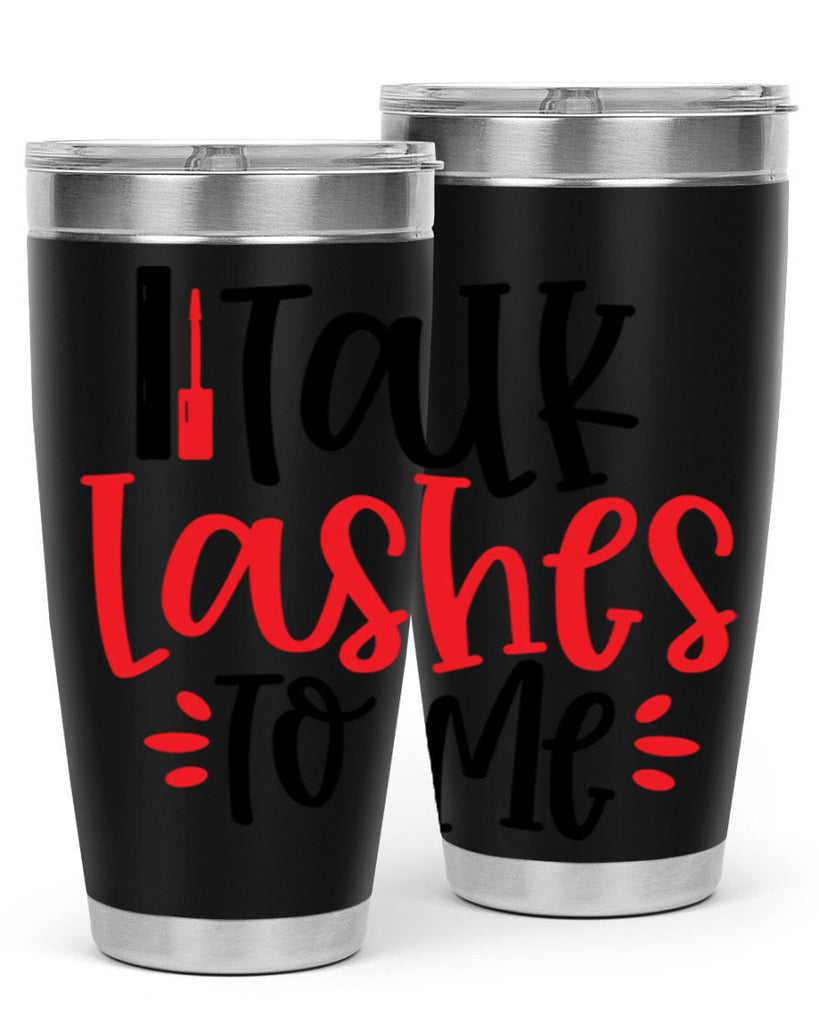 Talk Lashes To Me Style 219#- make up- Tumbler