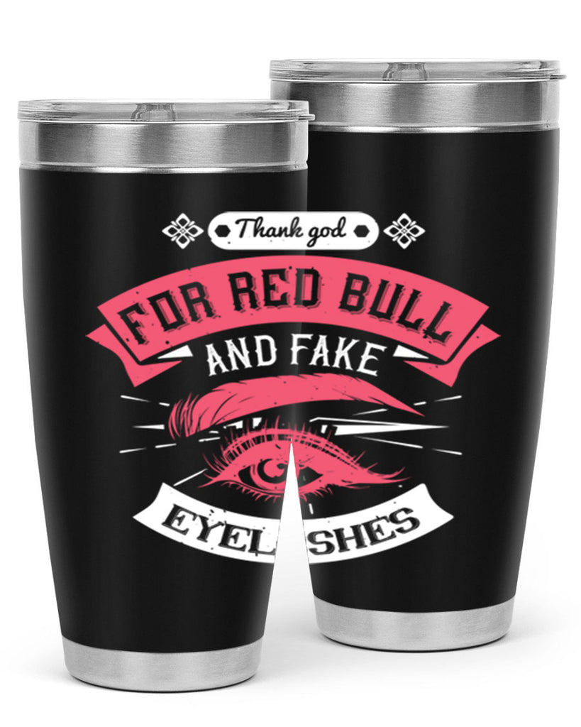Thank god for Red Bull and fake eyelashes Style 185#- make up- Tumbler