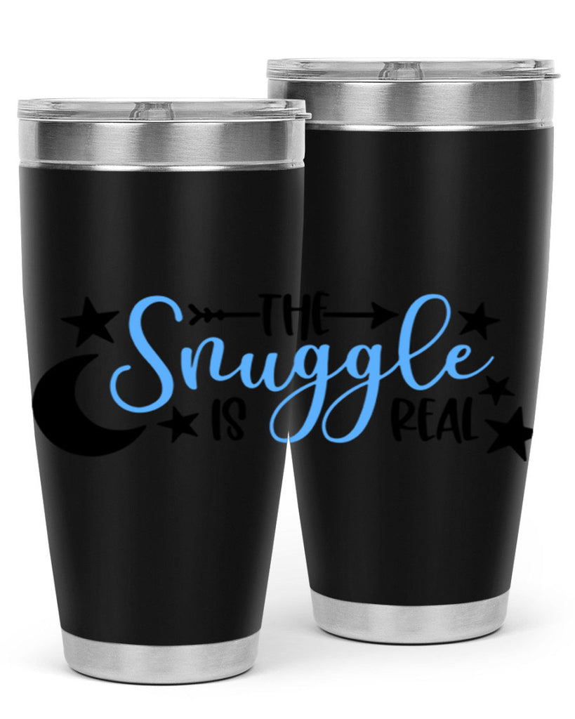 The Snuggle Is Real Style 18#- baby- tumbler